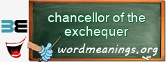 WordMeaning blackboard for chancellor of the exchequer